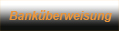 Banküberweisung